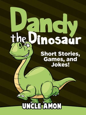 cover image of Dandy the Dinosaur